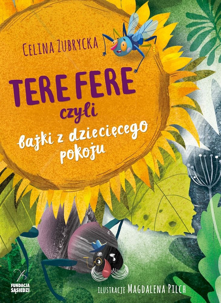 Ilustracja do artykułu Książka na weekend: „Tere fere czyli bajki z dziecięcego pokoju” Celina Zubrycka