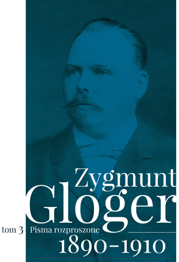 Okładka książki Zygmunt Gloger tom 3