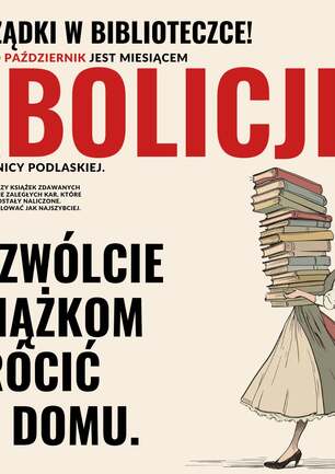 Grafika, na której po prawej stoi młoda kobieta w sukience, trzymająca stos książek, powyżej i po lewek stronie informacja o abolicji książkowej.