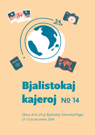 Ilustracja przedstawia okładkę publikacji zatytułowanej „Bjalistokaj kajeroj Nr 14”. Na jasnobeżowym tle znajduje się stylizowana grafika przedstawiająca kulę ziemską w odcieniach niebieskiego i białego, otoczoną elementami związanymi z podróżami: samolotem, aparatem fotograficznym, mapą, paszportem oraz trzema zdjęciami krajobrazów (kaktusy, góry i budynki). Tytuł „Bjalistokaj kajeroj Nr 14” jest napisany dużą, niebieską czcionką, a poniżej widnieje informacja: „Okaze de la 25-aj Bjalistokaj Zamenhof-Tagoj 13–15 de decembro 2024” w mniejszym, zielonym kroju pisma. Całość nawiązuje do tematyki podróży i międzynarodowego charakteru wydarzenia.